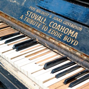 Pepe Ahlqvist & Jukka Gustavson - Stovall, Coahoma: A Tribute to Eddie Boyd (2024) (Vinyl)