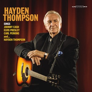 Hayden Thompson - Sings Johnny Cash, Elvis Presley, Carl Perkins and Hayden Thompson (2025) (CD)