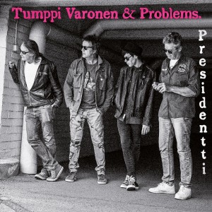 Tumppi Varonen & Problems - Presidentti (2025) (CD)