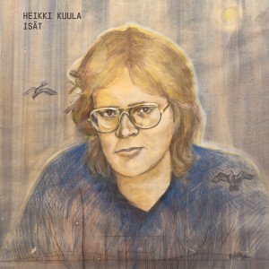 Heikki Kuula - Isät (2026) (Vinyl)