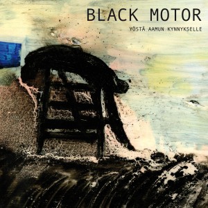 Black Motor - Yöstä aamun kynnykselle (2013) (CD)