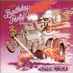 BIRTHDAY PARTY THE-JUNKYARD