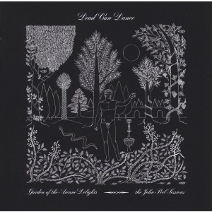 Dead Can Dance - Garden Of The Arcane Delights + Peel Sessions (1983-84) (45 RPM) (2x Vinyl)