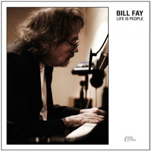 BILL FAY-LIFE IS PEOPLE (2LP)