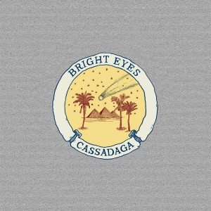 BRIGHT EYES-CASSADAGA (REISSUE)
