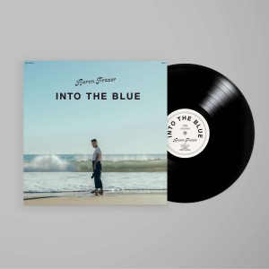 AARON FRAZER-INTO THE BLUE (VINYL)