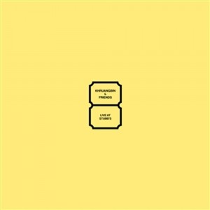 Khruangbin & Friends - Live At Stubb´s