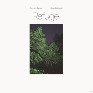 Devendra Banhart & Noah Georgeson - Refuge (2021) (Blue Seaglass Vinyl)