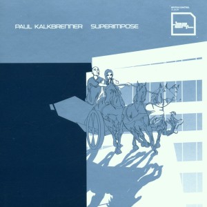 Paul Kalkbrenner - Superimpose (2001) (CD)
