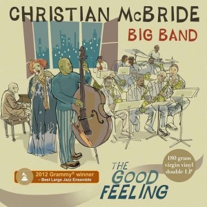 CHRISTIAN MCBRIDE-THE GOOD FEELING (2x VINYL)