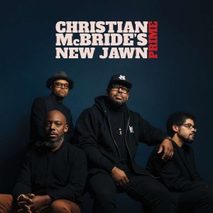 CHRISTIAN MCBRIDE´S NEW JAWN-PRIME (CD)