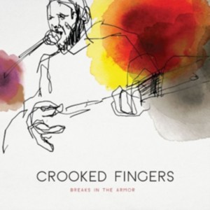 Crooked Fingers - Breaks In The Armor (CD)