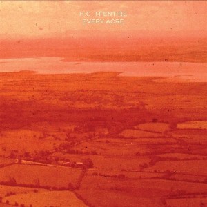 H.C. McEntire - Every Acre (2022) (CD)