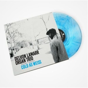 Delvon Lamarr Organ Trio - Cold As Weiss (2022) (Clear w/ Blue Mix Vinyl)