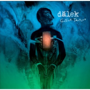 Dälek - Gutter Tactics (2009) (CD)