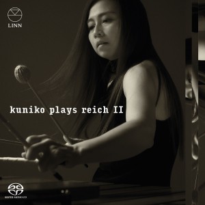 Kuniko - Plays Reich II (Super Audio CD)