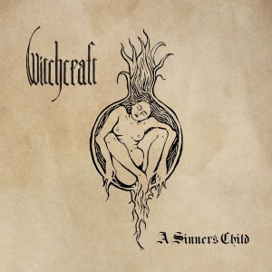 Witchcraft - A Sinner´s Child EP (2026) (Oxblood Red 12-inch)