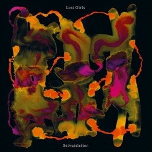 Lost Girls - Selvutsletter (2023) (Vinyl)