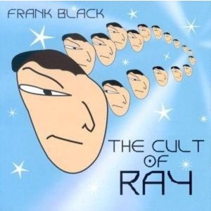 Frank Black - The Cult Of Ray (1996) (Vinyl)