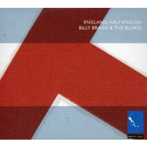 Billy Bragg - England, Half English (2001) (2CD)