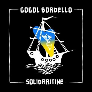 GOGOL BORDELLO-SOLIDARITINE (BLUE VINYL)
