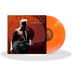 Billy Bragg - The Roaring Forty | 1983 - 2023 (Edition Orange Vinyl)