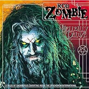 ROB ZOMBIE-HELLBILLY DELUXE (CD)