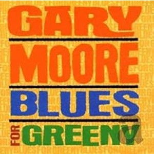 GARY MOORE-BLUES FOR GREENY (CD)