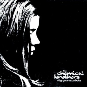 THE CHEMICAL BROTHERS-DIG YOUR OWN HOLE (2x VINYL)