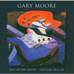 GARY MOORE-OUT IN THE FIELDS: THE VERY BEST OF (CD)