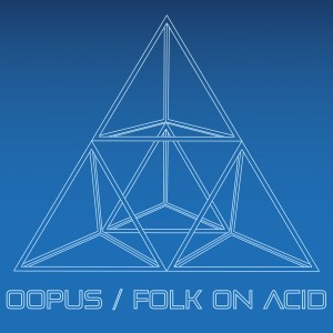 OOPUS-FOLK ON ACID (VINÜÜL)