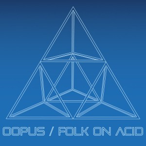 OOPUS-FOLK ON ACID