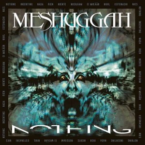 MESHUGGAH-NOTHING (REMIX)