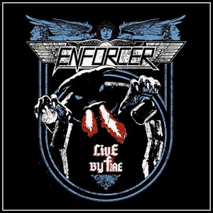 Enforcer - Live By Fire (DVD)