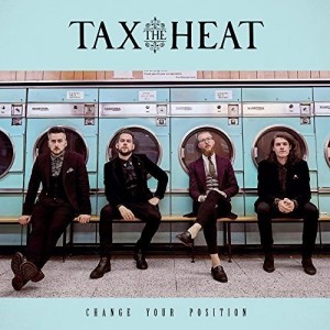 TAX THE HEAT-CHANGE YOUR POSITION
