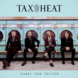 TAX THE HEAT-CHANGE YOUR POSITION