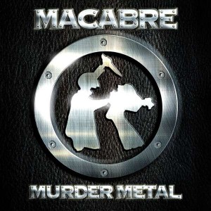 MACABRE-MURDER METAL (REMASTERED)