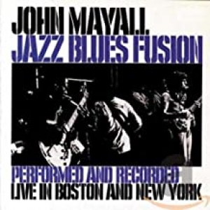 JOHN MAYALL-JAZZ BLUES FUSION