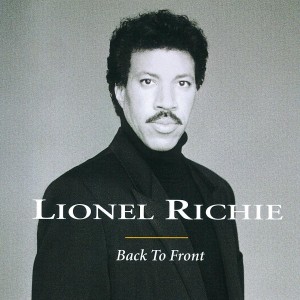 LIONEL RICHIE-BACK TO FRONT