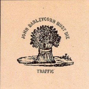 Traffic - John Barleycorn Must Die (1970) (CD)