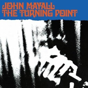 John Mayall - The Turning Point (1969) (CD)