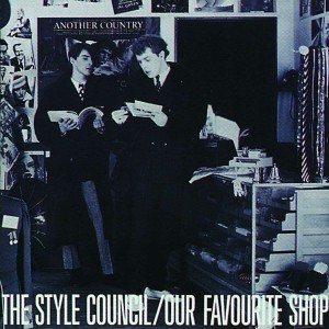 THE STYLE COUNCIL-OUR FAVOURITE SHOP (CD)