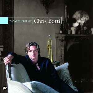 CHRIS BOTTI-THE VERY BEST OF (CD)