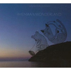 Estonian Folk Orchestra - Imemaa \\ Wonderland (CD)
