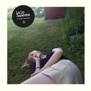 La La Superstar - If I Crash, You Crash (10-inch)