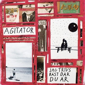 AGITATOR-JAG TRIVS BAST DAR DU AR (VINYL)