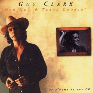 Guy Clarke - Old No 1 + Texas Cookin´ (1975-76) (CD)