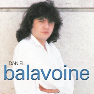 Daniel Balavoine - Ses 7 Premieres Compositions (CD)