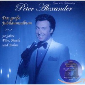 PETER ALEXANDER-DAS GROSSE JUBILAUMSALBUM (CD)