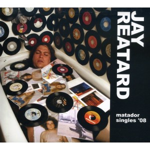 Jay Reatard - Matador Singles ´08 (2008) (CD)